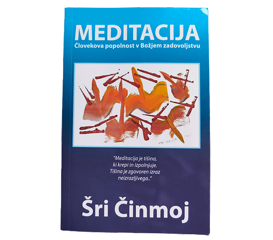 Knjiga Meditacija – Sri Chinmoy