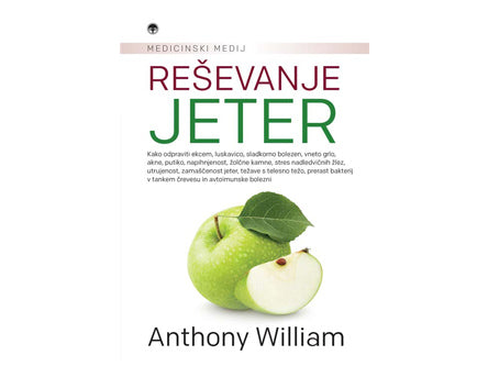 Resevanje jeter Anthnoy William jetra knjiga ciroza jeter zdravje jetra bolijo vnetje jeter simptomi bolezni jeter
